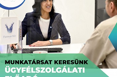 MUNKATÁRSAT KERESÜNK: ügyfélszolgálati előadó munkakörben